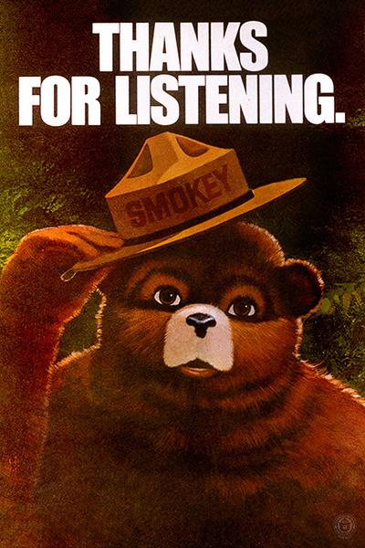 Smokey Bear - Thanks For Listening - Vintage Poster